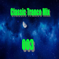 Classic Trance Mix 003 by Trance Dimension