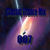 Classic Trance Mix 007 by Trance Dimension