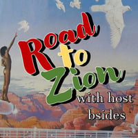 Road to Zion - Show 052 - All Ganja Tracks - 04-14-2024 by Road to Zion with bsides