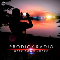 DJ MITRA Presents PRODIGY RADIO ( Deep Down Under ) | Episode 5 by DJ MITRA Presents Prodigy Radio