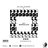 Soul4Real Episode 03 Mixed By Joy Morales by Soul4Real