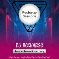 Recharge Sessions February Mix ep.002 by Svetoslav Stoychev