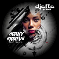 HORNY GROOVE by djaffa project
