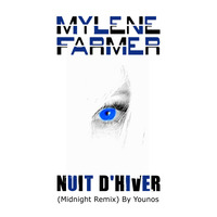 Mylène Farmer - Nuit d'Hiver (Midnight Mix) By Younos by Younos RemiXes