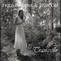 Joax Col &amp; Erico Falcone  - Tranquilo (Original Mix) [Kreuzberg Weltanschluss Records] by Joax Col