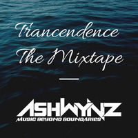 Trancendence - The Mixtape By Ashwynz  - Download Now:) by Ashwyn Sathanantham