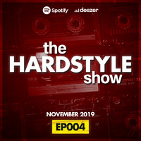 the HARDSTYLE show EP004 | November 2019 by The Hit Index