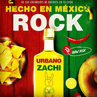 Rock Urbano Hecho en México by Zachi