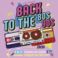 BACK TO THE 80S 90S P1 (LATIN) by Zachi