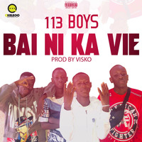 113 BOYS - BAI NI KA VIE by OKELEDO