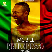 MC BILL - MANDE MASSA MALI KO by OKELEDO