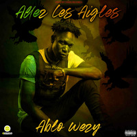 ABLO WEZY - ALLEZ LES AIGLES by OKELEDO