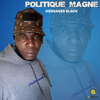 MESSAGER-POLITIQUE MAGNE by OKELEDO