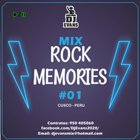 MIX ROCK MEMORIES #01 - DJ EVANS 2020 by Dj Evans (Cusco-Peru)