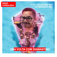 UMA VOLTA COM DIAMANTINO #3 de Diamantino Viegas (2020) by RADIO TRAUMA