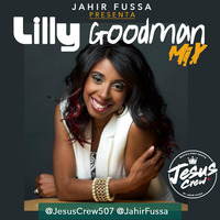 LILLY GOODMAN MIX By Jahir Fussa - 2018 by JAHIR FUSSA