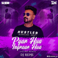 Pyar Hua Iqraar Hua (Latino Remix) - DJ Reme by SaiFulRemix BD