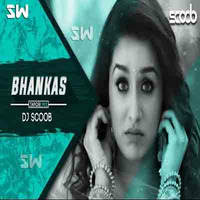 Bhankas (Tapori Mix) - DJ Scoob by SaiFulRemix BD