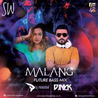 Malang (Future Bass Mix) - DJ Paroma DJ Nick by SaiFulRemix BD