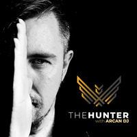 Arcan DJ pres. The Hunter