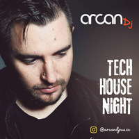 Arcan DJ - Tech-House Night! 26Sept22 by Arcan Dj