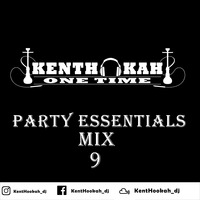 KentHookah - Party Essentials mix 9 by KentHookah_dj