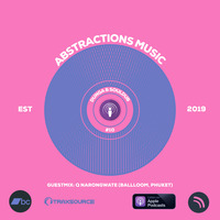 DUNGA &amp; soulDUB - Abstraction #10 Pt2 (GUESTMIX by Q Narongwate Phuket) by ABSTRACTIONS MUSIC
