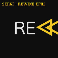 Sergi - Rewind (EP.01) Vinyl Set [CLASSIC TRANCE PODCAST] by DJ_Sergi