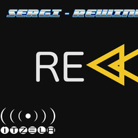 Sergi - Rewind (EP.11) Vinyl Set [CLASSIC TRANCE PODCAST] [REMEMBER ITZELA] by DJ_Sergi