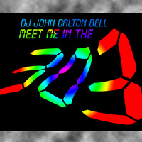 Meet Me in the 303 by DJ JOHN DALTON BELL