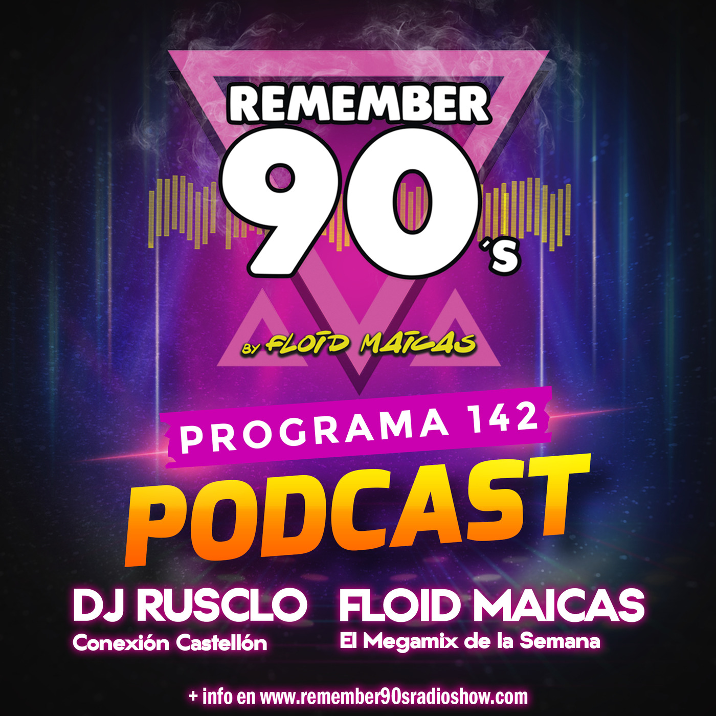 #142 Remember 90s Radio Show by Floid Maicas