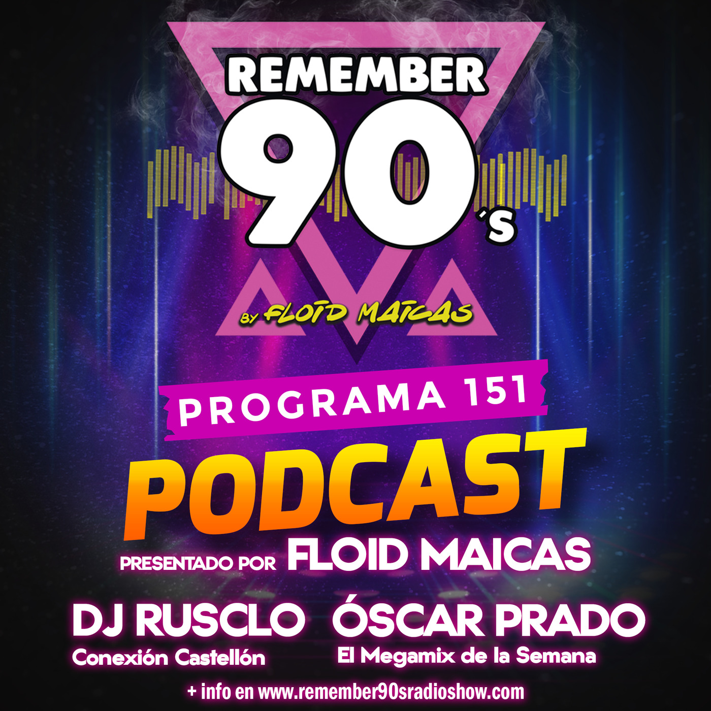 #151 Remember 90s Radio Show by Floid Maicas