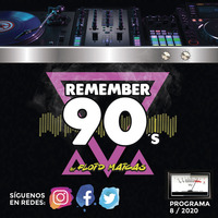 #08 Remember 90s Radio Show by Floid Maicas by Remember 90s Radio Show