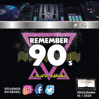 #10 Remember 90s Radio Show by Floid Maicas by Remember 90s Radio Show by Floid Maicas