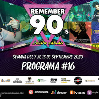 #16 Remember 90s Radio Show by Floid Maicas by Remember 90s Radio Show