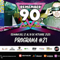 #21 Remember 90s Radio Show by Floid Maicas by Remember 90s Radio Show