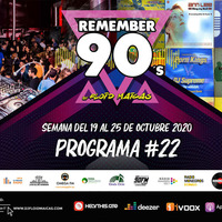 #22 Remember 90s Radio Show by Floid Maicas by Remember 90s Radio Show by Floid Maicas