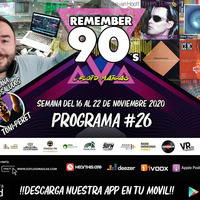 #26 Remember 90s Radio Show by Floid Maicas by Remember 90s Radio Show by Floid Maicas