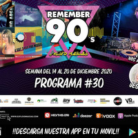 #30 Remember 90s Radio Show by Floid Maicas by Remember 90s Radio Show by Floid Maicas