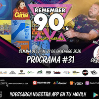 #31 Remember 90s Radio Show by Floid Maicas by Remember 90s Radio Show by Floid Maicas