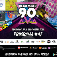#42 Remember 90s Radio Show by Floid Maicas by Remember 90s Radio Show
