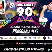 #43 Remember 90s Radio Show by Floid Maicas by Remember 90s Radio Show