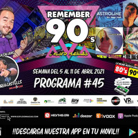 #45 Remember 90s Radio Show by Floid Maicas by Remember 90s Radio Show