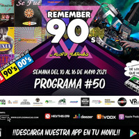 #50 Remember 90s Radio Show by Floid Maicas by Remember 90s Radio Show by Floid Maicas