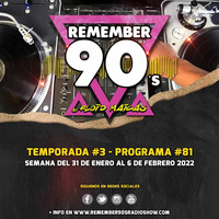 #81 Remember 90s Radio Show by Floid Maicas by Remember 90s Radio Show by Floid Maicas