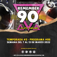 #86 Remember 90s Radio Show by Floid Maicas by Remember 90s Radio Show
