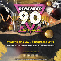 #117 Remember 90s Radio Show by Floid Maicas by Remember 90s Radio Show