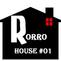 RoRRo: house 01 by RORRO MONTA DISCOS