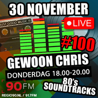Gewoon Chris #100 - 30 november 2023 - 90FM - 80's Movies by RADIOFREAKS