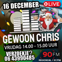Gewoon Chris #66 - 90FM - 16 December 2022 by RADIOFREAKS